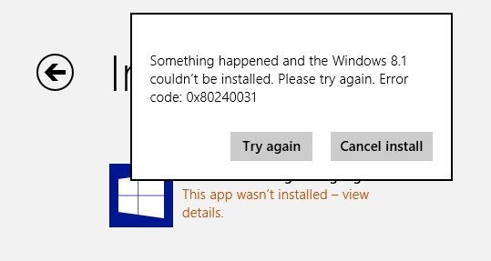 Resolving Windows 8.1 Error Code 0x80240031